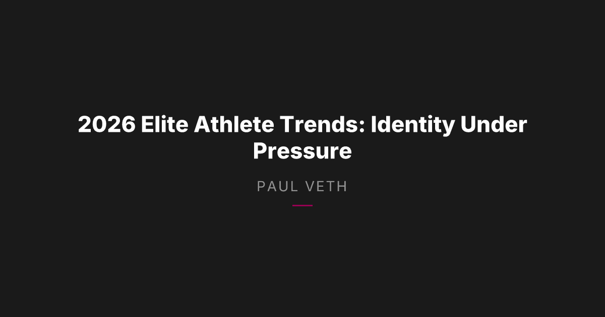 2026 Elite Athlete Trends: Identity Under Pressure