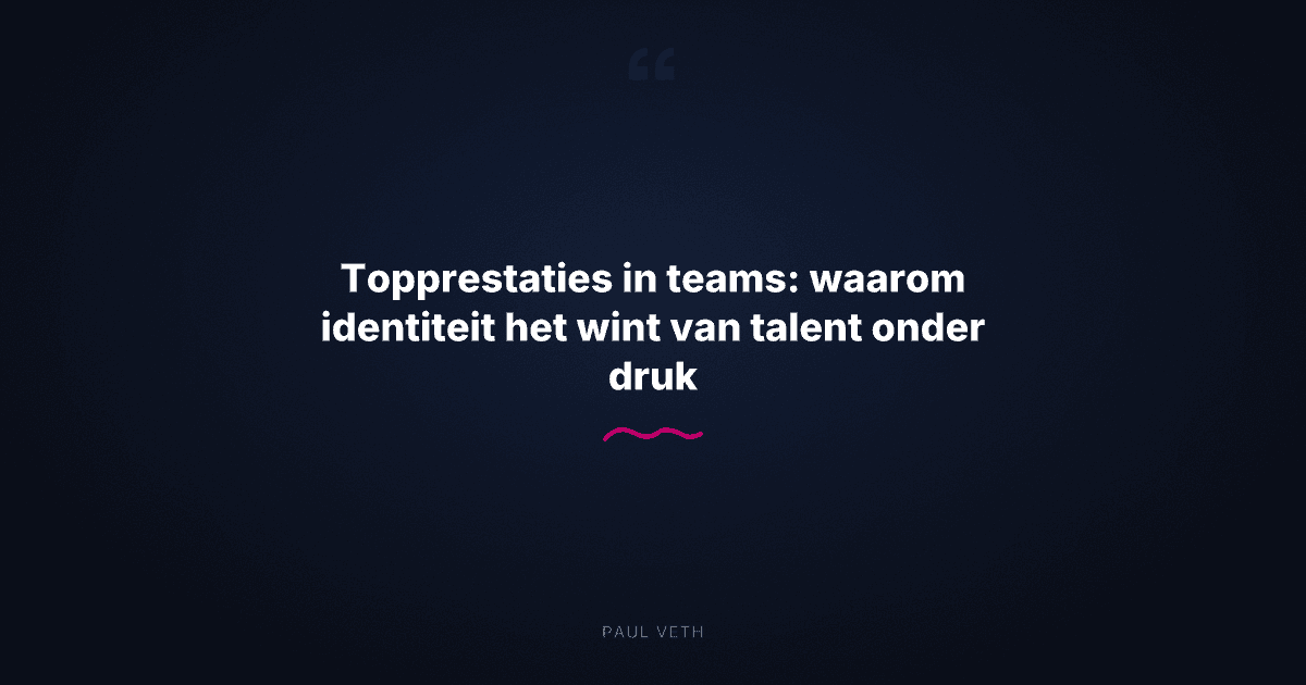 Hoe identiteit onder druk elite teams écht van elkaar onderscheidt