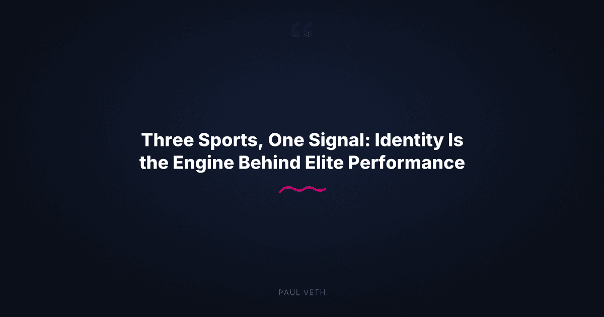 How Identity Drives Elite Performance: Three Sports, One Signal